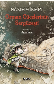 Orman Cücelerinin Sergüzeşti