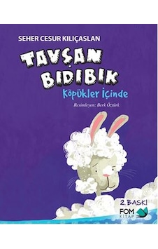 Tavşan Bıdıbık Köpükler İçinde - Seher Cesur Kılıçaslan - Fom Kitap Tavşan Bıdıbık Köpükler İçinde - Seher Cesur Kılıçaslan - Fom Kitap