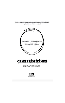 Çemberin İçinde / Murat Karaca