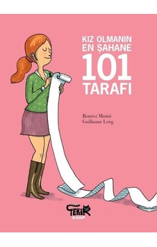 Kız Olmanın En Şahane 101 Tarafı - Beatrice Masini - Tekir Kitap