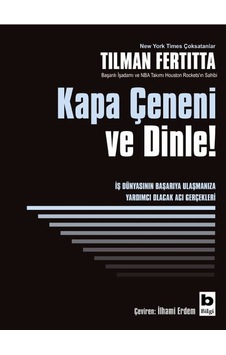 Kapa Çeneni ve Dinle! - Tilman Fertitta - Bilgi Yayınevi