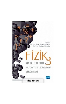 Fizik 3 Problemlerinin Ve Alternatif Soruların Çözümleri / Mus... Fizik 3 Problemlerinin Ve Alternatif Soruların Çözümleri / Mus...