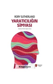 Yaratıcılığın Simyası / Rory Sutherland