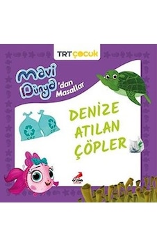 TRT Çocuk-Denize Atılan Çöpler - Mavi Dünya'dan Masallar- Erdem Çocuk TRT Çocuk-Denize Atılan Çöpler - Mavi Dünya'dan Masallar- Erdem Çocuk