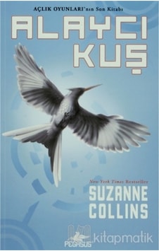 Açlık Oyunları 3 - Alaycı Kuş- Pegasus