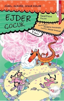 Ejder Çocuk / Güzel. Açıkgöz. Cesur Kızlar -4 / Beatrice Masini Ejder Çocuk / Güzel. Açıkgöz. Cesur Kızlar -4 / Beatrice Masini