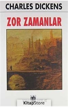 Kitapstore Zor Zamanlar / Charles Dickens Kitapstore Zor Zamanlar / Charles Dickens