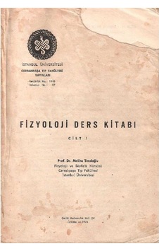 Fizyoloji Ders Kitabı Cilt I - Prof.dr.meliha Terzioğlu Fizyoloji Ders Kitabı Cilt I - Prof.dr.meliha Terzioğlu