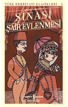 Şair Evlenmesi Türk Edebiyatı Klasikleri 5/Şinasi