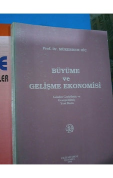 Büyüme ve Gelişme Ekonomisi 1994 Yılı Basım Büyüme ve Gelişme Ekonomisi 1994 Yılı Basım