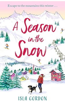 A Season İn The Snow: Escape To The Mountains And Cuddle Up With The Perfect Winter Read A Season İn The Snow: Escape To The Mountains And Cuddle Up With The Perfect Winter Read