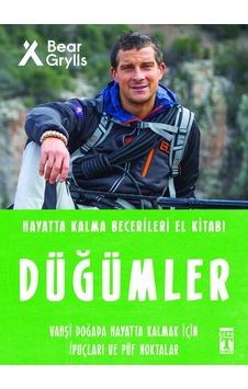 Düğümler - Hayatta Kalma Becerileri El Kitabı 4 Düğümler - Hayatta Kalma Becerileri El Kitabı 4