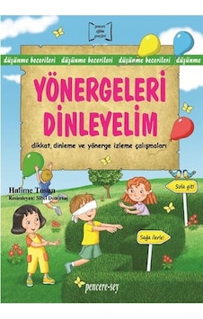 Yönergeleri Dinleyelim-DikkatDinleme ve Yönerge İzleme Çalışmaları - Halime Tosun - Pencere Yönergeleri Dinleyelim-DikkatDinleme ve Yönerge İzleme Çalışmaları - Halime Tosun - Pencere