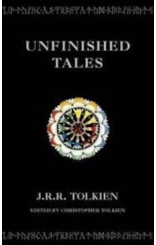 Unfinished Tales Unfinished Tales