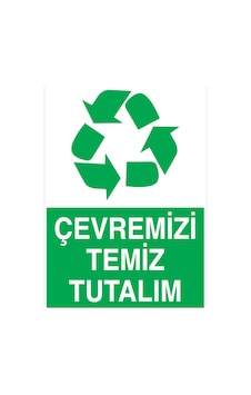 Çevremizi Temiz Tutalım Uyarı Tabelası - 35x50 Foreks - Gd4 Çevremizi Temiz Tutalım Uyarı Tabelası - 35x50 Foreks - Gd4