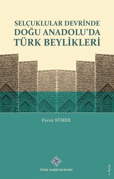 Selçuklular Devrinde Doğu Anadolu'da Türk Beylikleri / Prof. D...