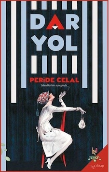 Dar Yol - Peride Celal - h2o Kitap Dar Yol - Peride Celal - h2o Kitap