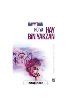 Hayy'dan Hû'ya Hay Bin Yakzan / Ejder Okumuş Hayy'dan Hû'ya Hay Bin Yakzan / Ejder Okumuş