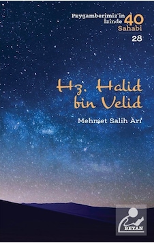 Hz. Halid bin Velid (Peygamberimiz'in İzinde 40 Sahabi 28) / M... 9789754739770 Hz. Halid bin Velid (Peygamberimiz'in İzinde 40 Sahabi 28) / M... 9789754739770