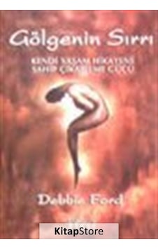 Gölgenin Sırrı / Debbie Ford Gölgenin Sırrı / Debbie Ford
