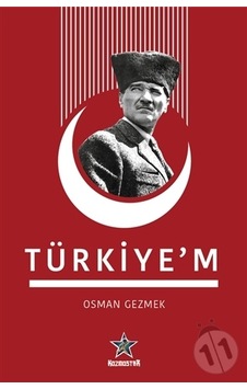 Türkiye'm Şiir Kitabı - Osman Gezmek - Kozmostar Türkiye'm Şiir Kitabı - Osman Gezmek - Kozmostar