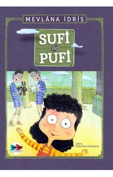 Sufi ile Pufi - Mevlana İdris - Vakvak Yayınları Sufi ile Pufi - Mevlana İdris - Vakvak Yayınları