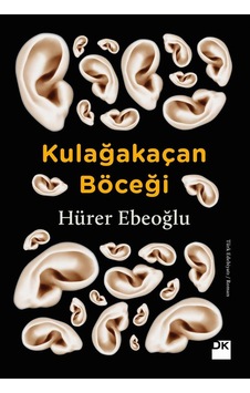 Kulağakaçan Böceği - Hürer Ebeoğlu - Doğan Kitap