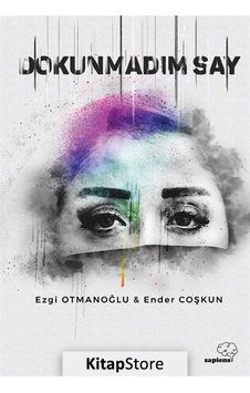 Dokunmadım Say / Ender Coşkun Dokunmadım Say / Ender Coşkun