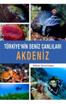 Tübitak Türkiye'Nin Deniz Canlıları Akdeniz Ciltli Kapak Tübitak Türkiye'Nin Deniz Canlıları Akdeniz Ciltli Kapak
