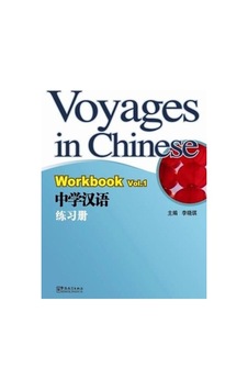 Voyages in Chinese 1 Workbook +MP3 CD (Gençler için Çince Alıştırma Kitabı+ MP3 CD) - Li Xiaoqi - Sinolingua Voyages in Chinese 1 Workbook +MP3 CD (Gençler için Çince Alıştırma Kitabı+ MP3 CD) - Li Xiaoqi - Sinolingua