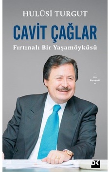 Cavit Çağlar: Fırtınalı Bir Yaşamöyküsü - Hulusi Turgut - Doğan Kitap