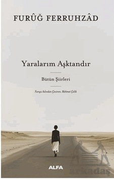 Yaralarım Aşktandır Ciltli Alfa Yayınları Yaralarım Aşktandır Ciltli Alfa Yayınları