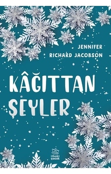 Kağıttan Şeyler - Jennifer Richard Jacobson - İthaki Çocuk Kağıttan Şeyler - Jennifer Richard Jacobson - İthaki Çocuk