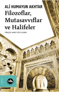 Filozoflar. Mutasavvıflar. Halifeler Filozoflar. Mutasavvıflar. Halifeler