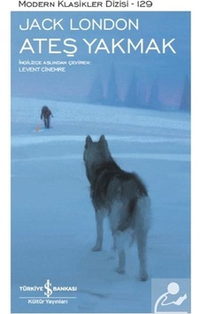 Ateş Yakmak Ciltli - Jack London