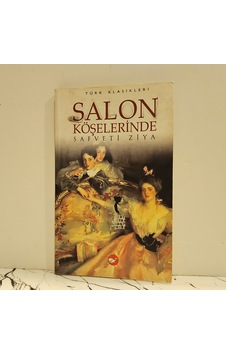 Salon Köşelerinde- Safveti Ziya Salon Köşelerinde- Safveti Ziya