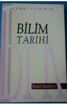 Bilim Tarihi Cemal Yıldırım Bilim Tarihi Cemal Yıldırım