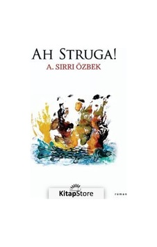 Kitapstore- Ah Struga! / A. Sırrı Özbek