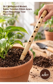 2 Adet Bambu Filüt 30 Cm Repot-6 Modeli, Saksı Yeniden Dikim Aracı, Plant Repotting Tool 2 Adet Bambu Filüt 30 Cm Repot-6 Modeli, Saksı Yeniden Dikim Aracı, Plant Repotting Tool