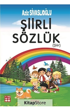 Şiirli Sözlük / Aziz Sivaslıoğlu