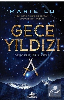 Gece Yıldızı / Genç Elitler 3. Kitap Ciltli / Marie Lu Gece Yıldızı / Genç Elitler 3. Kitap Ciltli / Marie Lu