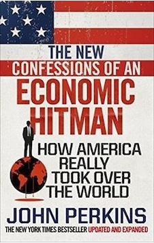 The New Confessions of an Economic Hitman - John Perkins - EBURY Press The New Confessions of an Economic Hitman - John Perkins - EBURY Press