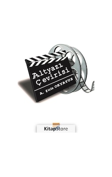 Altyazı Çevirisi - Ayşe Şirin Okyayuz Yener - Siyasal Kitabevi Altyazı Çevirisi - Ayşe Şirin Okyayuz Yener - Siyasal Kitabevi