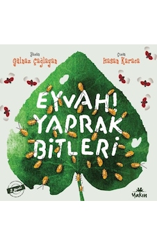 Eyvah! Yaprak Bitleri - Gülnaz Çağlayan - Yakın Kitabevi Eyvah! Yaprak Bitleri - Gülnaz Çağlayan - Yakın Kitabevi