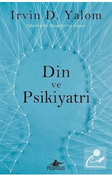 Din Ve Psikiyatri / Irvin D. Yalom