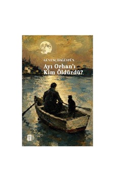 Ayı Orhan'ı Kim Öldürdü Ayı Orhan'ı Kim Öldürdü