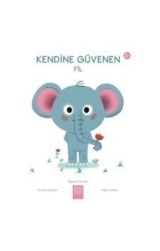 Kendine Güvenen Fil-Öğrenen Yavrular 3+ - Louison Nielman - 1001 Çiçek Kendine Güvenen Fil-Öğrenen Yavrular 3+ - Louison Nielman - 1001 Çiçek