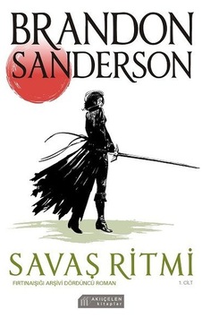 Savaş Ritmi Fırtınaışığı Arşivi Dördüncü 1. Cilt Savaş Ritmi Fırtınaışığı Arşivi Dördüncü 1. Cilt