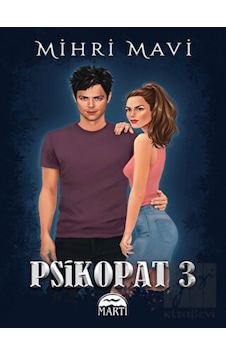 Psikopat - 3 - Mihri Mavi - Martı Yayınları