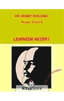 Leninizm Nedir? - Hikmet Kıvılcımlı - Sosyal İnsan Leninizm Nedir? - Hikmet Kıvılcımlı - Sosyal İnsan